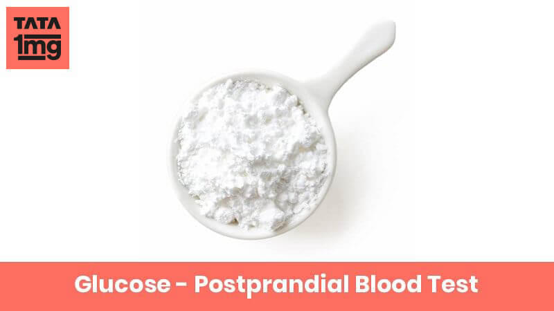 Glucose - Postprandial